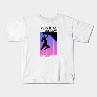 Vertical Therapy - Trust your grip Woman | Climbers | Climbing | Rock climbing | Outdoor sports | Nature lovers | Bouldering Kids T-Shirt